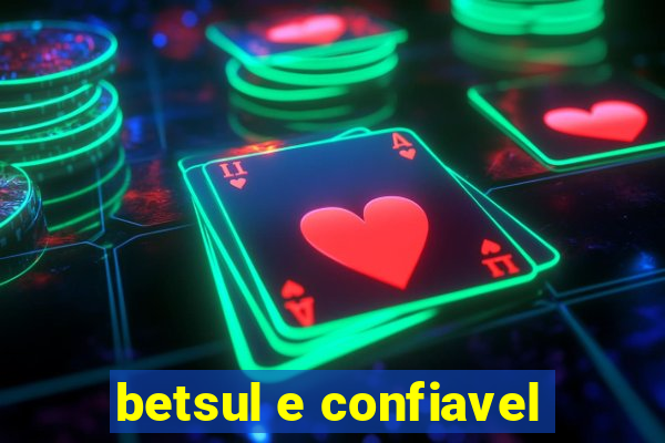 betsul e confiavel