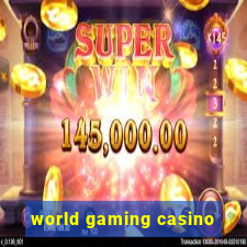 world gaming casino