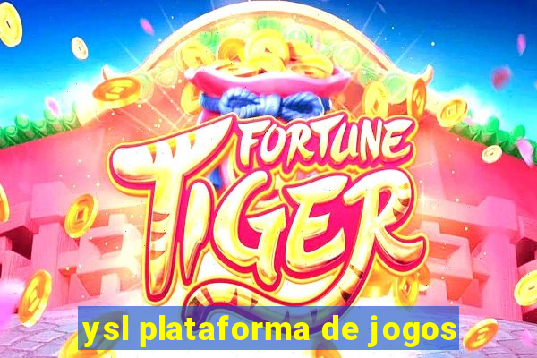 ysl plataforma de jogos