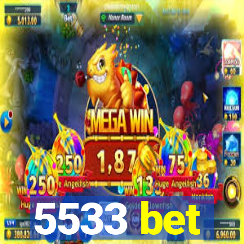 5533 bet