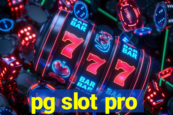 pg slot pro