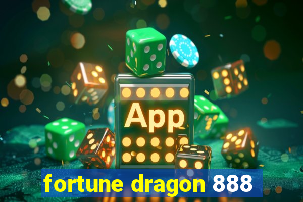 fortune dragon 888