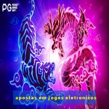 apostas em jogos eletronicos