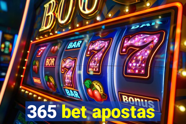 365 bet apostas