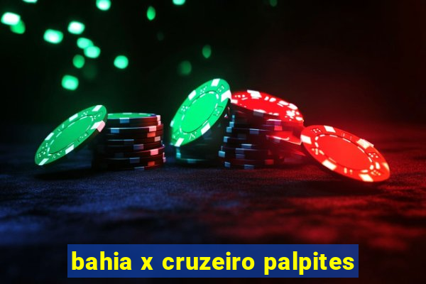 bahia x cruzeiro palpites