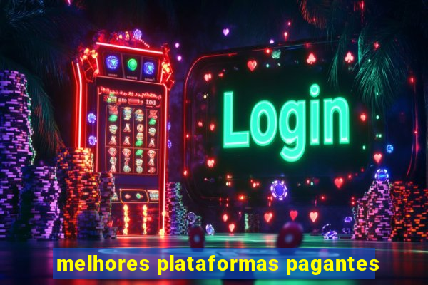 melhores plataformas pagantes