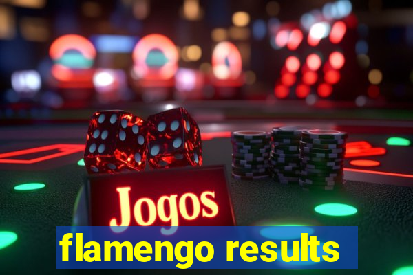 flamengo results