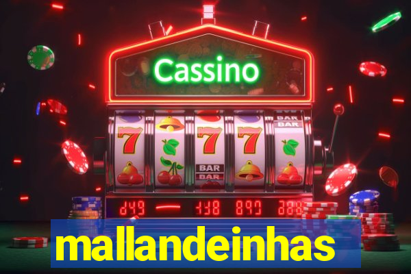 mallandeinhas