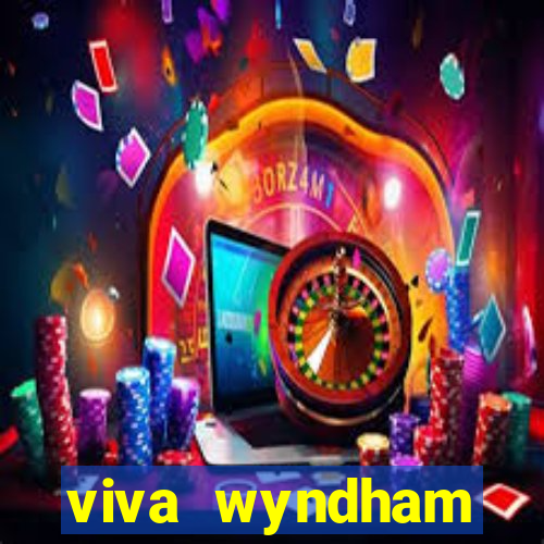 viva wyndham fortuna beach.