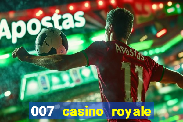 007 casino royale online dublado player youtube