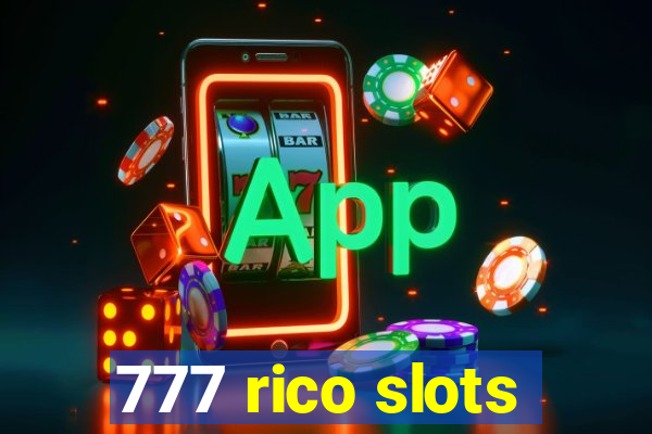 777 rico slots