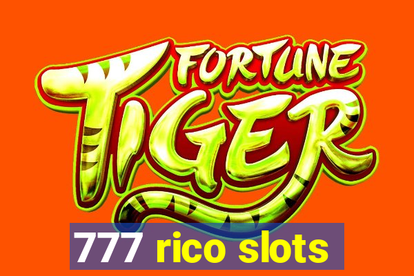 777 rico slots