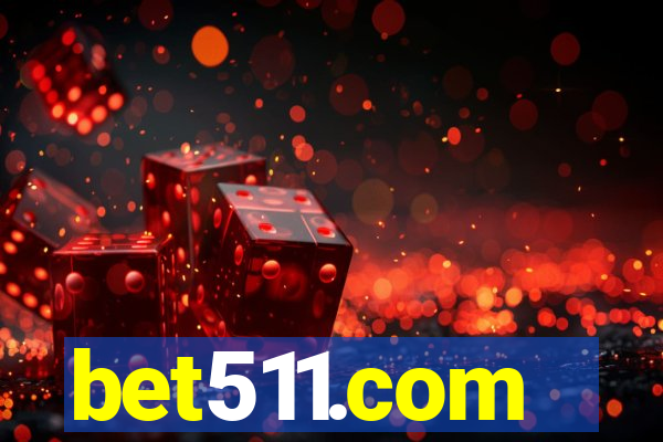 bet511.com