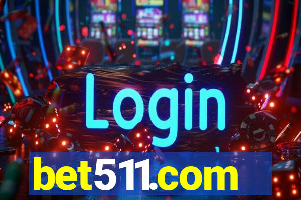 bet511.com