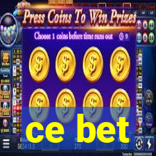 ce bet