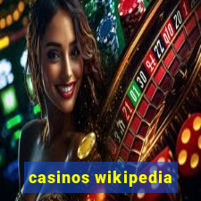 casinos wikipedia