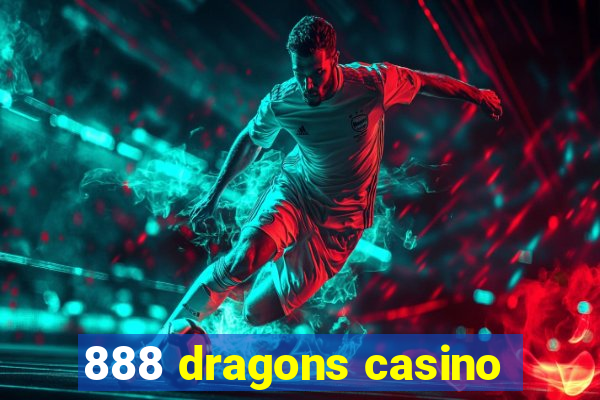 888 dragons casino