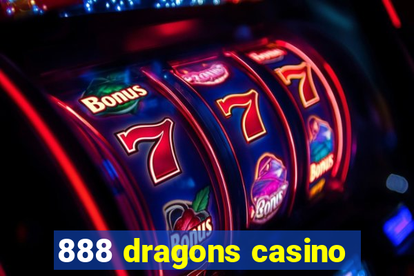 888 dragons casino