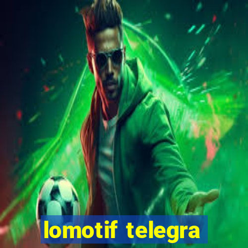 lomotif telegra