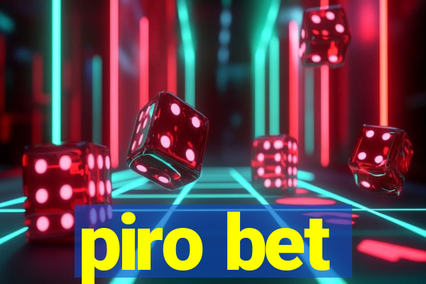 piro bet