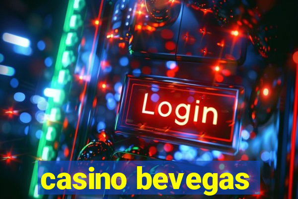 casino bevegas