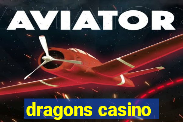 dragons casino