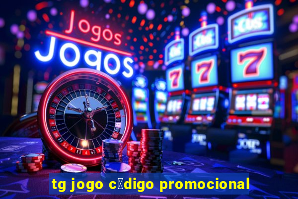 tg jogo c贸digo promocional