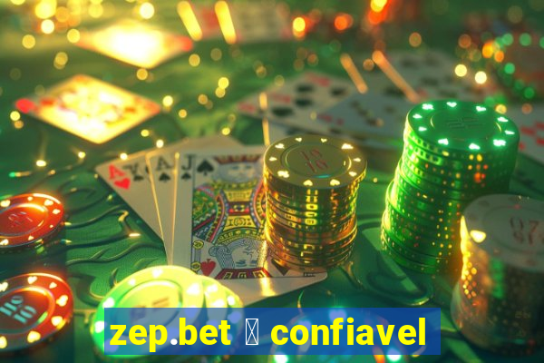 zep.bet 茅 confiavel