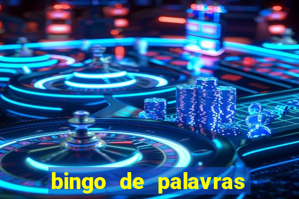 bingo de palavras para imprimir colorido