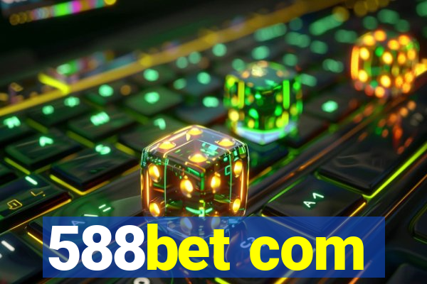 588bet com