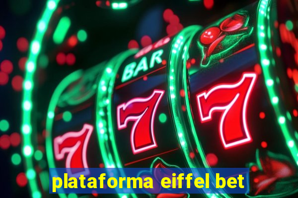 plataforma eiffel bet