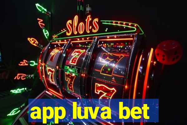 app luva bet