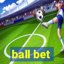 ball bet