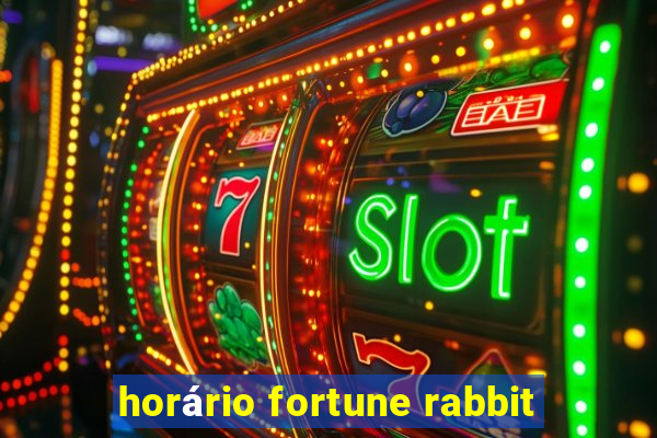 horário fortune rabbit