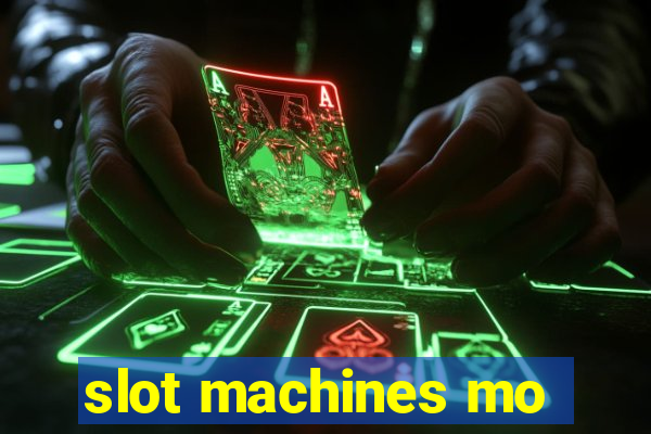 slot machines mo