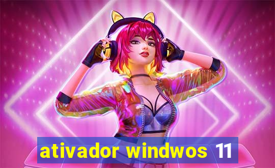 ativador windwos 11