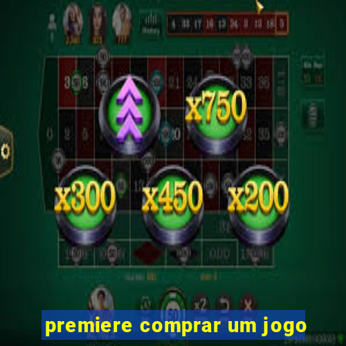 premiere comprar um jogo