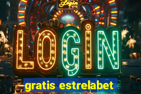 gratis estrelabet