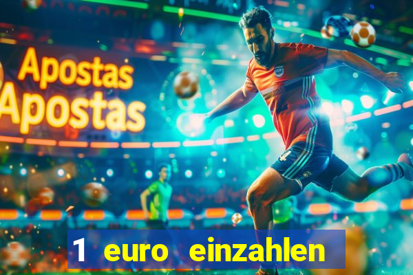 1 euro einzahlen casino bonus