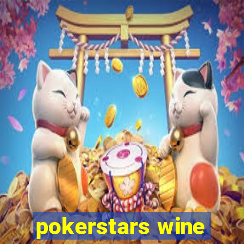 pokerstars wine