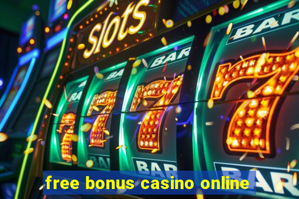 free bonus casino online