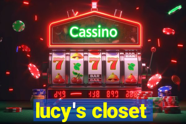 lucy's closet