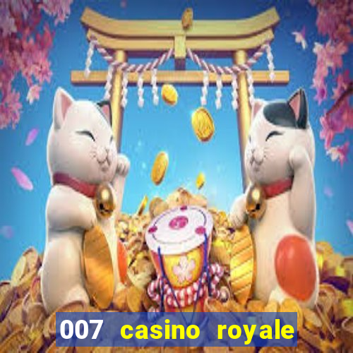 007 casino royale dublado online 720