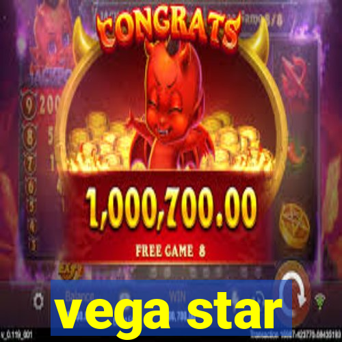 vega star