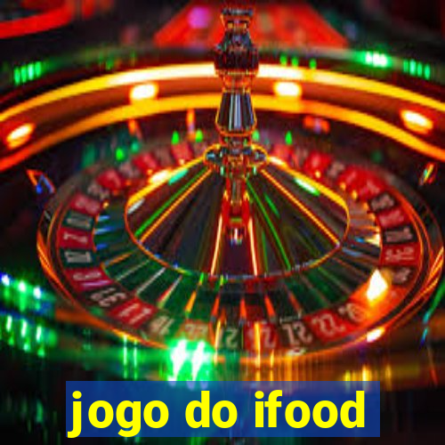 jogo do ifood