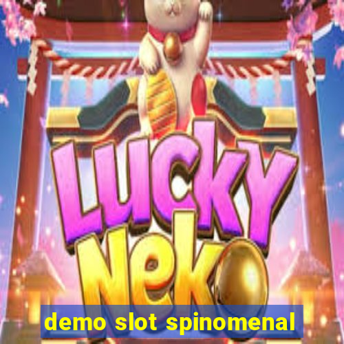 demo slot spinomenal