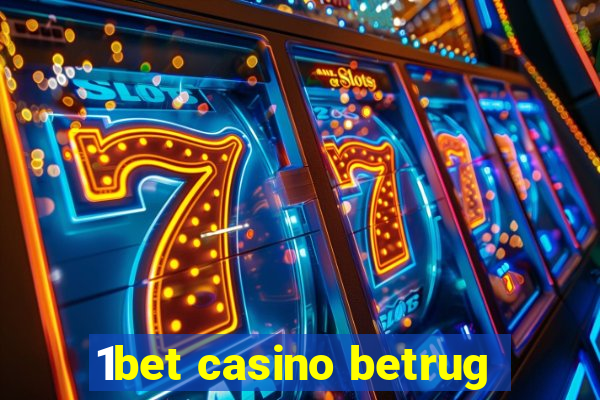 1bet casino betrug