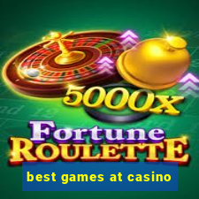 best games at casino