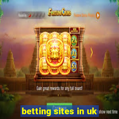 betting sites in uk