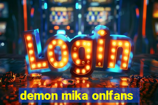 demon mika onlfans